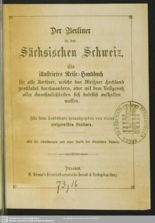 Der Berliner in der Sächsischen Schweiz : ein illustriertes Reise-Handbuch