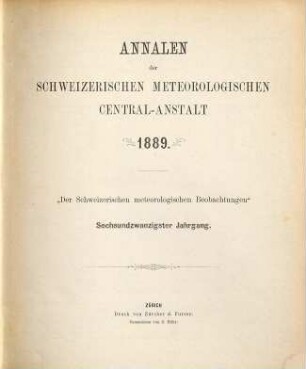 Annalen der Schweizerischen Meteorologischen Zentralanstalt. 26. 1889
