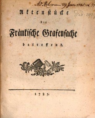 Aktenstücke die Fränkische Grafensache betreffend