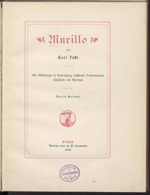 Murillo : mit Abbildungen in Kupferätzung, Lichtdruck, Dreifarbendruck, Holzschnitt und Autotypie