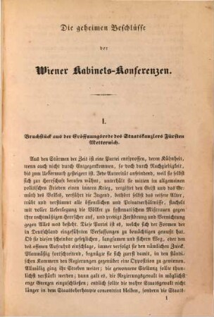 Die geheimen Beschlüsse der Wiener Kabinets-Konferenzen vom Jahre 1834 : Nebst Anhang: Die geheime preußische Denkschrift vom Jahre 1822