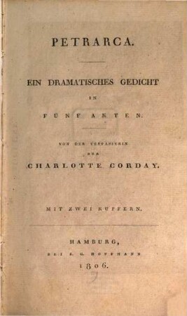 Petrarca : Ein Dramatisches Gedicht In Fünf Akten : mit zwei Kupfern