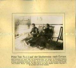 Ein chinesischer Prinz auf Europareise an Bord des Dampfers "Prinz Friedrich Wilhelm"