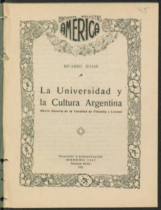 1921004500: La Universidad y la cultura argentina : (breve historia de la Facultad de Filosofía y Letras)