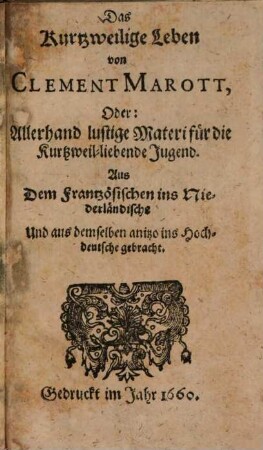 Das Kurtzweilige Leben von Clément Marot