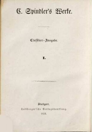 Der Jude : deutsches Sittengemälde aus der ersten Hälfte des fünfzehnten Jahrhunderts, 1. Band