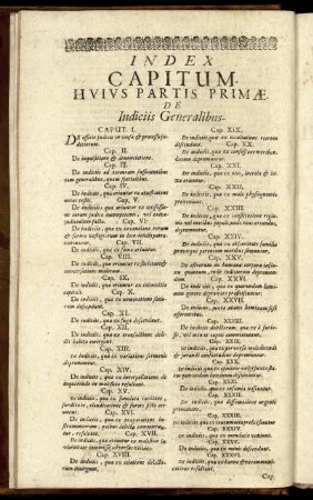 Index Capitum Huius Partis Primæ De Indiciis Generalibus.