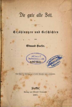 Die gute alte Zeit : Erzählungen und Geschichten von Edmund Hoefer. 3