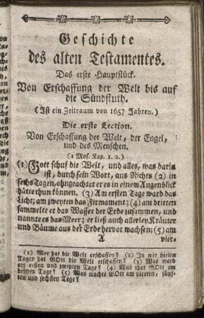 Das erste Hauptstück. Von Erschaffung der Welt bis auf die Sündfluth.