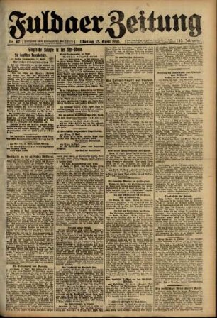 Erste Ausgabe vom Montag, den 15. April 1918.