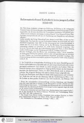 19. Reformatorisch und katholisch beim jungen Luther (1518/19)