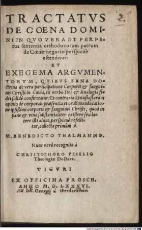 Tractatus de Coena Domini : in quo vera et perpetua sententia orthodoxorum patrum de Coenae negocio perspicuè ostenditur ...