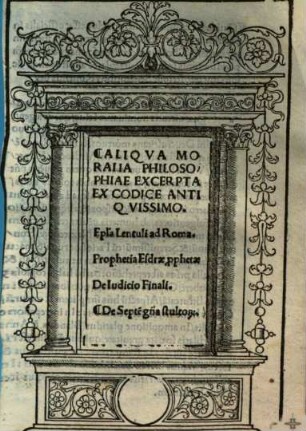 Aliqua Moralia philosophiae : excerpta ex codice antiquissimo