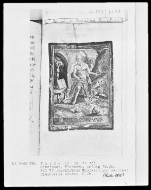 Gebetbuch mit drei eingeklebten Kupferstichen — Heiliger Hieronymus, Folio 77 recto