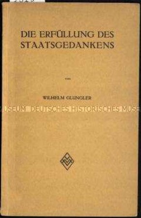 Die Erfüllung des Staatsgedankens