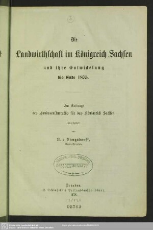 Die Landwirthschaft im Königreich Sachsen und ihre Entwickelung bis Ende 1875
