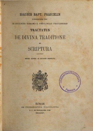 Ioannis Bapt. Franzelin tractatus de divina traditione et scriptura