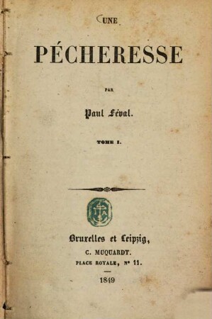 Une pécheresse : Par Paul Féval, 1