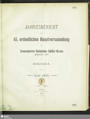 65.1909(1910): Jahresbericht zur ... ordentlichen Hauptversammlung des Concessionirten Sächsischen Schiffer-Vereins zu Dresden