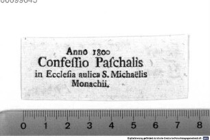 Anno 1800 Confessio Paschalis in Ecclesia aulica S. Michaelis Monachii