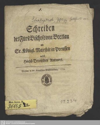 Schreiben des Fürst Bischofs von Breslau an Se. Königl. Majestät in Preussen nebst Höchst-Deroselben Antwort