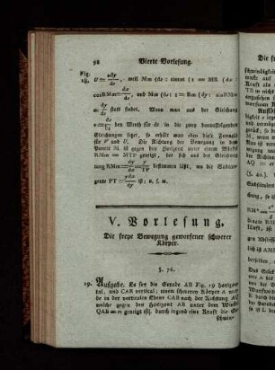 Fünfte Vorlesung. Die freye Bewegung geworfender schwerer Körper.