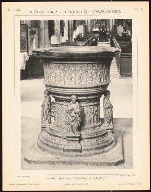 Taufbecken der St. Sebalduskirche, Nürnberg: Ansicht (aus: Blätter für Architektur und Kunsthandwerk, 11. Jg., 1898, Tafel 83)