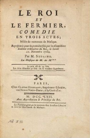 Le Roi Et Le Fermier : Comédie En Trois Actes ; Mêlée de morceaux de Musique