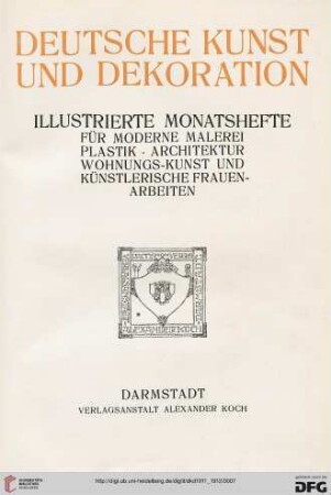 29: Deutsche Kunst und Dekoration: illustr. Monatshefte für moderne Malerei, Plastik, Architektur, Wohnungskunst u. künstlerisches Frauen-Arbeiten