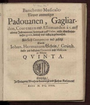 Johann-Hermann Schein: Banchetto Musicale Newer anmutiger Padouanen, Gagliarden ... a 5. Quinta