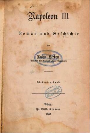 Napoleon III : Roman und Geschichte von Lucian Herbert, 7