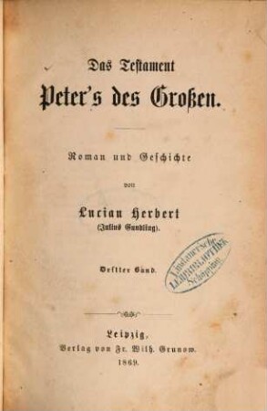 Das Testament Peter's des Grossen : Roman und Geschichte von Lucian Herbert , 3