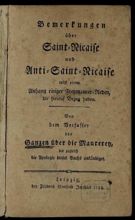 Bemerkungen über Saint-Nicaise und Anti-Saint-Nicaise : nebst einem Anhang einiger Freymaurer-Reden, die hierauf Bezug haben