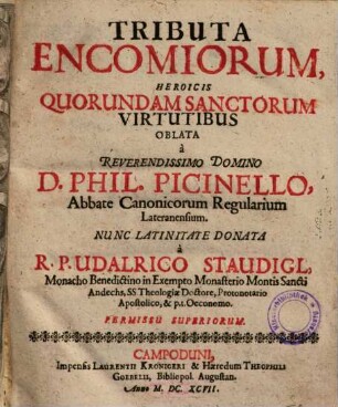 Tributa Encomiorum, Heroicis Quorundam Sanctorum Virtutibus Oblata
