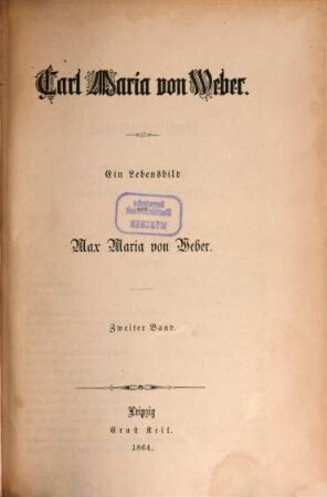Carl Maria von Weber : ein Lebensbild. 2