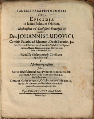 Funeris Palatini Memoria Epicedia in ... obitum ... Principis ... Johannis Ludovici
