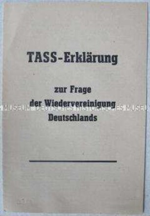 Sonderdruck mit dem Wortlaut einer TASS-Erklärung zur Wiedervereinigung Deutschlands