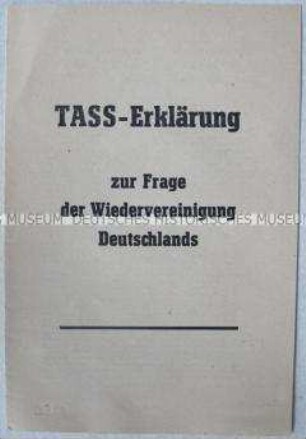 Sonderdruck mit dem Wortlaut einer TASS-Erklärung zur Wiedervereinigung Deutschlands