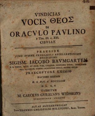 Vindicias Vocis Theos In Oracvlo Pavlino I Tim. III, c. XVI. Obviae