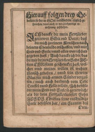 Hierauff folgen drey Gebetlein ...