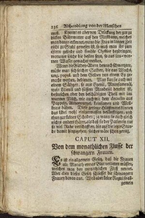 Caput XII. Von dem monathlichen Flusse der schwangern Frauen. - Caput XIV. Von der unzeitigen Geburth.