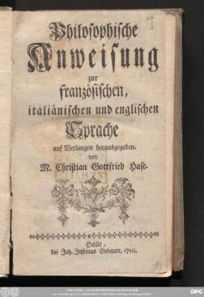 Philosophische Anweisung zur französischen, italiänischen und englischen Sprache