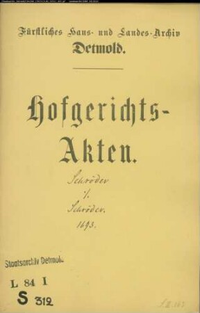 Schröder, Johann zu Homeien gegen Hermann Schröder und Jaspar Viet - Nachfolge in den Hof