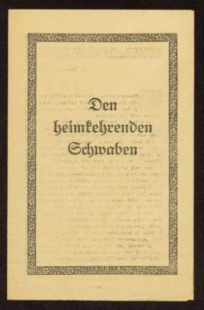 Aufruf des württembergischen Arbeitsministeriums "Den heimkehrenden Schwaben"