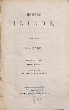 Homers Iliade, 2. Gesang VII - XII