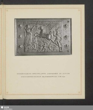 Gusseiserne Ofenplatte, gegossen in einem erzgebirgischen Hammerwerk um 1650