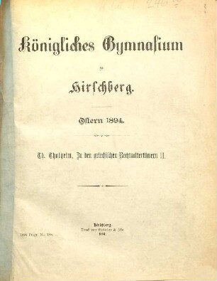 Königliches Gymnasium zu Hirschberg i. Schl. : Ostern .... 1893/94