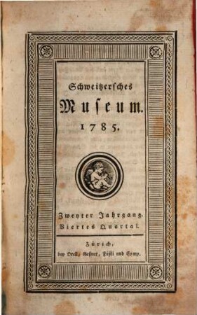 Schweitzersches Museum. 2,4. 1785