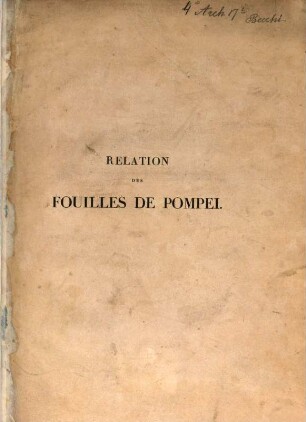 Relation des fouilles de Pompei