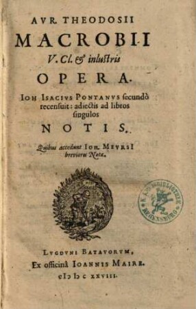 Avr. Theodosii Macrobii V. Cl. & inlustris Opera